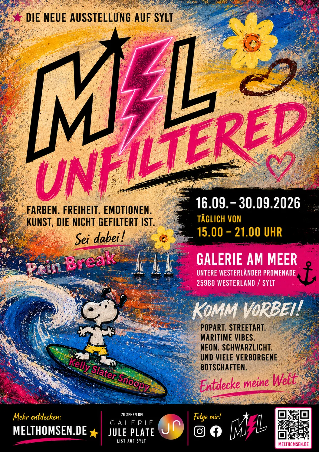 Plakat der Ausstellung „Mel Unfiltered!“ in der Galerie am Meer auf Sylt